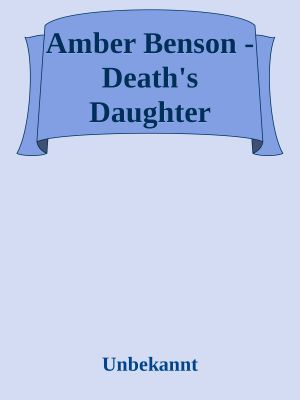 [Calliope Reaper-Jones 01] • Amber Benson - Death's Daughter